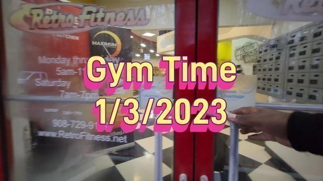 'Leg Workout at Retro Fitness January 3 2023'