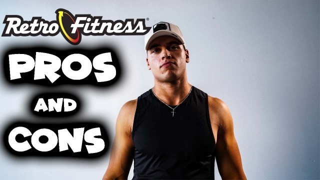 'RETRO FITNESS PROS AND CONS! (IS IT ANY GOOD???)'