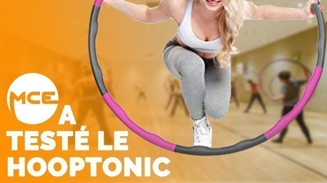 'MCE a testé: Hooptonic, un cours de sport avec cerceau à Paris'