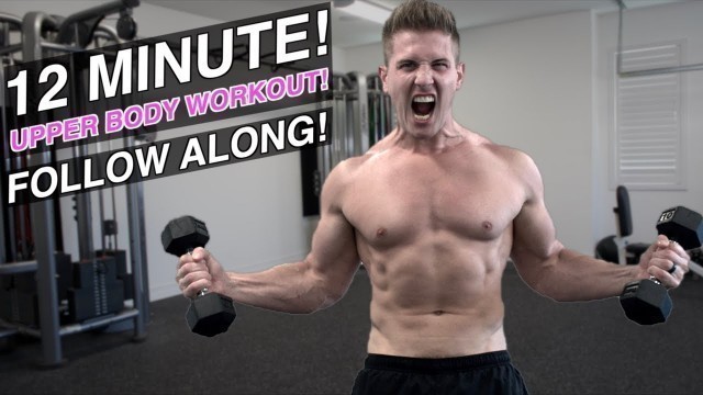 '12 MINUTE UPPER BODY PUMP! (FOLLOW ALONG! - MUSCLE BUILD)'