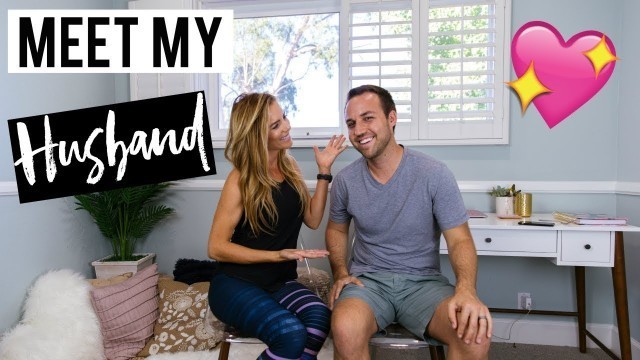 'Meet My Husband Q&A | Getting Personal!'