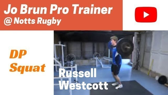 'Pro Rugby Fitness. DP METHOD: Power Method. Russell Westcott: DP squat 3 reps @100kg Complex'