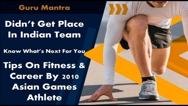 'How To Improve Fitness For Sports Championship | Jai Prakash Sharma Asian Games Athlete'