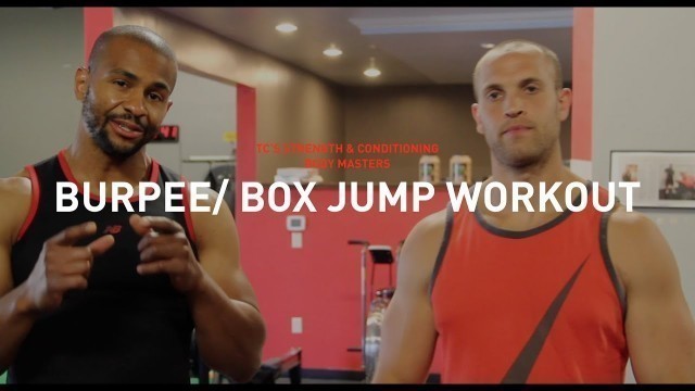 'TC\'s Strength & Conditioning/Bodymasters Burpee/ Box Jump Workout'