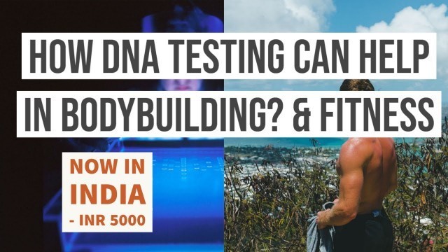 'Genetic testing to Improve your fitness up-to 5 times'