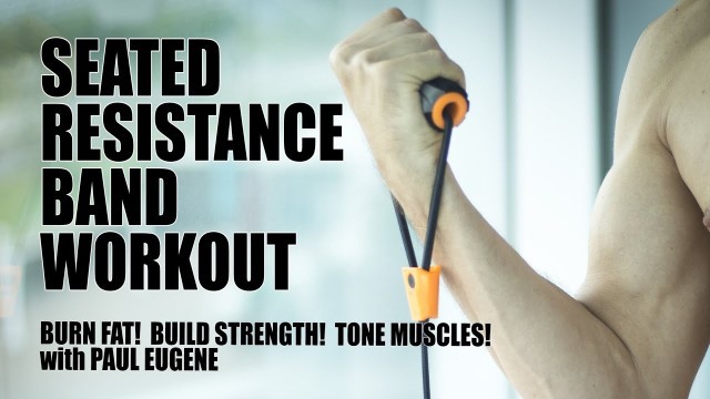 'Seated Resistance Band Workout - 100% Seated Exercise! | Sit and Get Fit!'