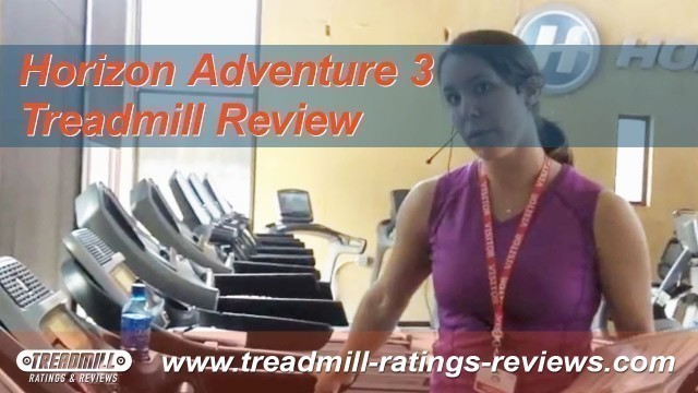 'Horizon Adventure 3 - Treadmill Review'