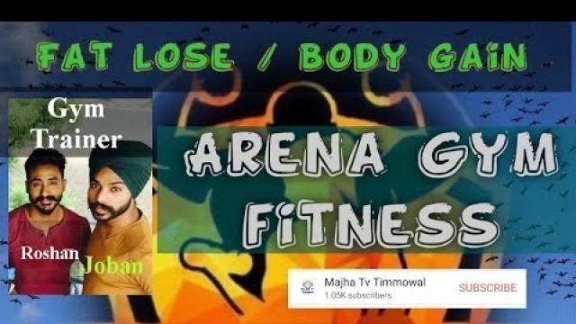 'Arena gym fitness tangra // fat burner exercise// gym trainer Roshan sandhu and joban gill'