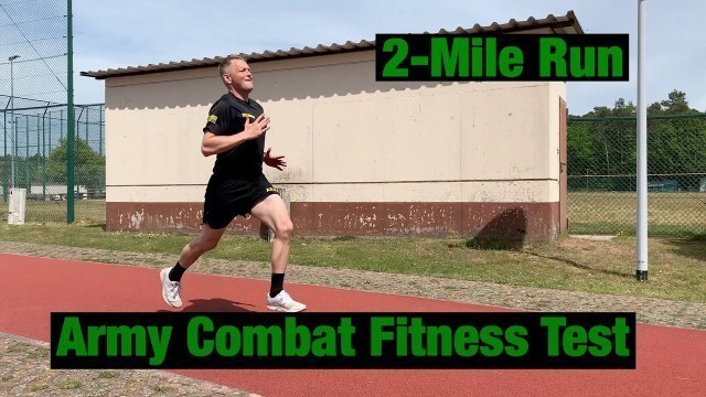 'Army Combat Fitness Test - Improve 2-Mile Run'