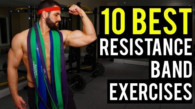 '10 Best Resistance Band Exercises to Build Muscle (Target Every Muscle!!)'