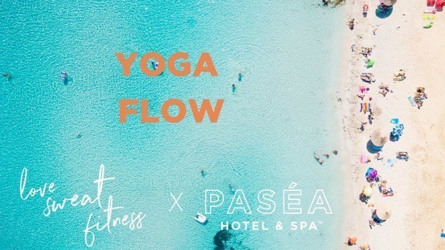 'Paséa X LOVE SWEAT FITNESS - Yoga Flow'