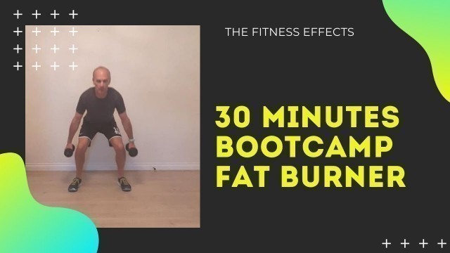 '30 Bootcamp Fat Burner by The Fitness Effects'