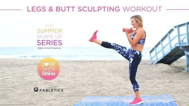 'Legs & Butt Sculpting Workout | Summer Shape up Series'