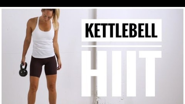 'KETTLEBELL HIIT Workout // Full Body HIIT Circuit'