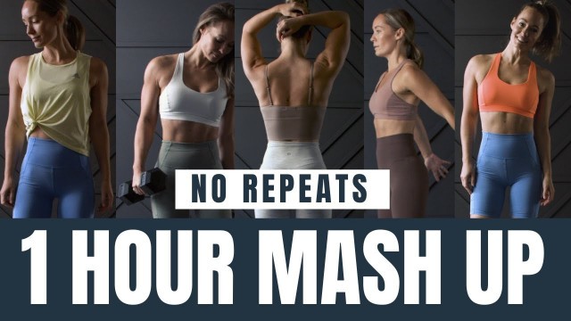 '1 Hour No Repeat Mash Up// Strength + Cardio Workout'