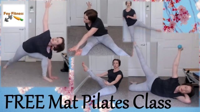 'New Year New You Mat Pilates Class! Total Body Fitness w/weights *FREE* 50 Min 3/9/21 Fey Fitness'