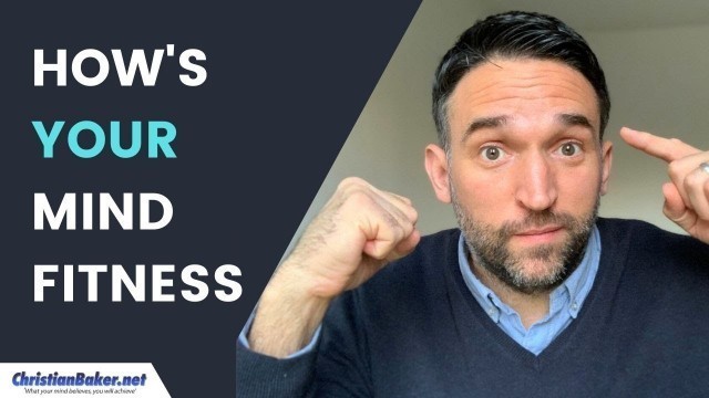 'How’s Your Mind Fitness - How To Improve Your Mental Wellness'