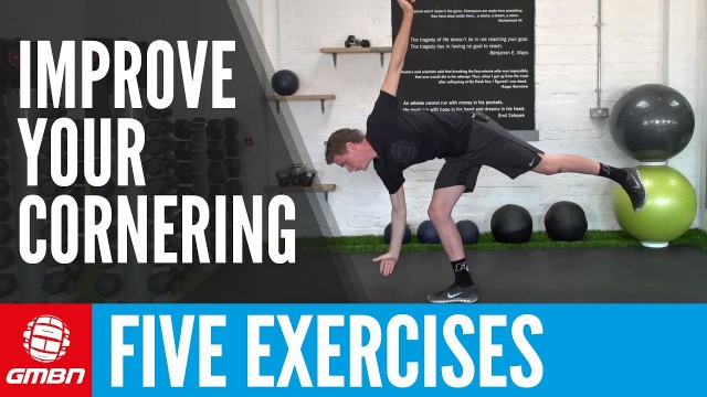 '5 Exercises To Improve Your Cornering | MTB Fitness'