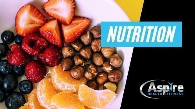 'Nutrition with Aspire Health & Fitness'