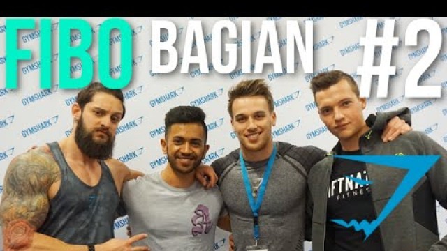 'GyManiac di FIBO2016 #2 | Ketemu Marc Fitt, Lex Griffin, Ross Dickerson & LEG DAY!'