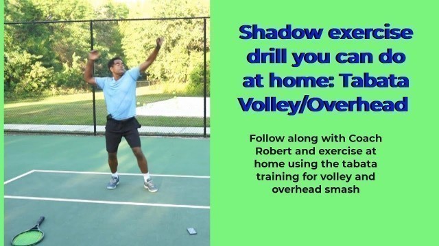 'Shadow exercise you can do at home 2: Improve fitness by shadowing volley/overhead smash with tabata'