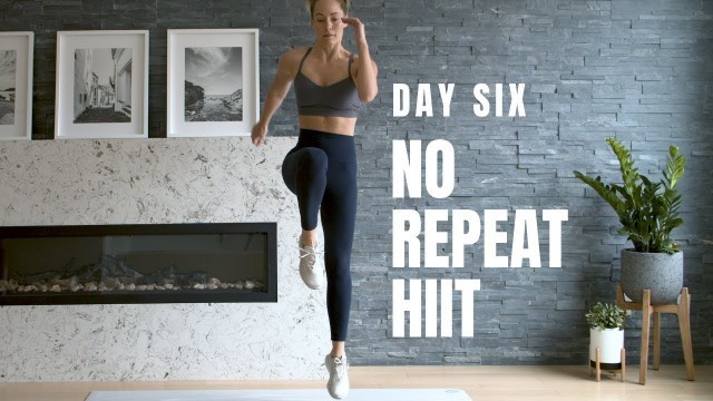 'Day 6 Home Workout Challenge // Killer NO REPEAT HIIT Workout (No Equipment)'