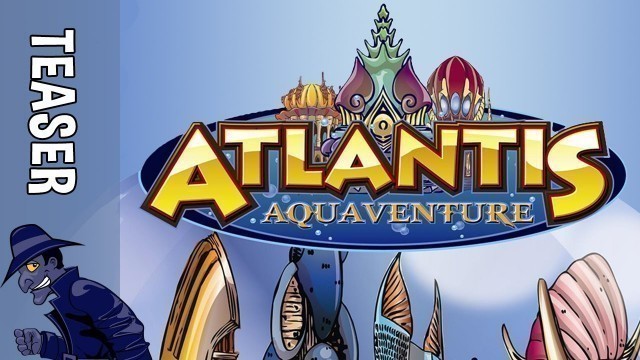 'Atlantis Aquaventure (Teaser)'