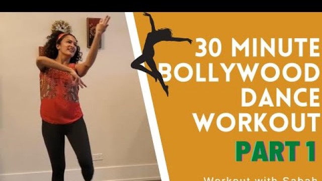 '30 Minute At-home Awesome Bollywood Cardio Dance Fitness Workout Class | 25th Apr 2020 | Part 1'