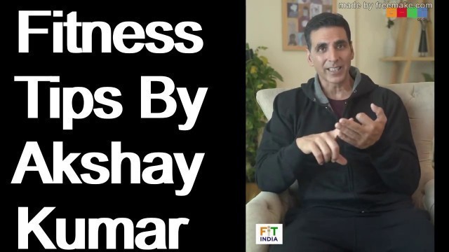 'fitness tips by akshay kumar | Master Vivek Kataria'