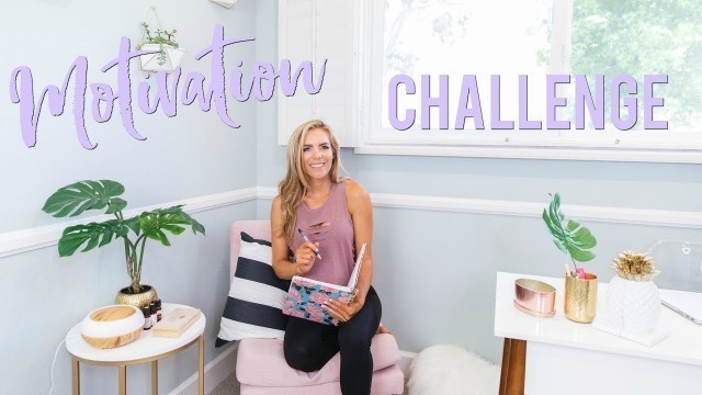 'Motivation Challenge - Get Started | 5 Day Motivation Challenge'