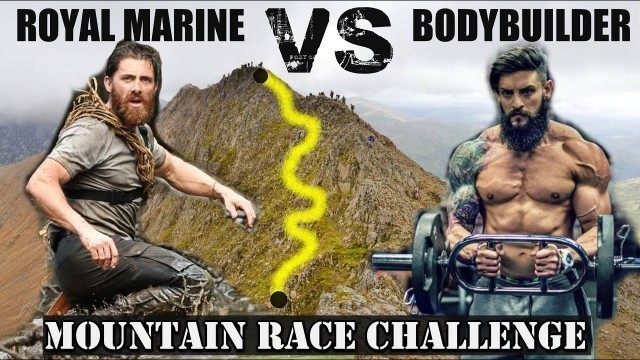 'BODYBUILDER Speed Climbs A Mountain w/ ROYAL MARINE .... & NO PRACTICE!!'