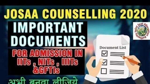 'REQUIRED DOCUMENTS FOR JOSAA COUNSELLING || MEDICAL CERTIFICATE FORMAT || DOCUMENTS JEE COUNSELLING'