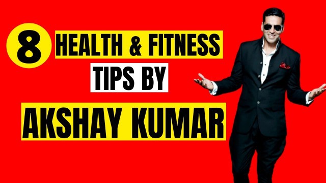 'Akshay Kumar Fitness Tips I Akshay Kumar Fitness I Akshay Kumar'