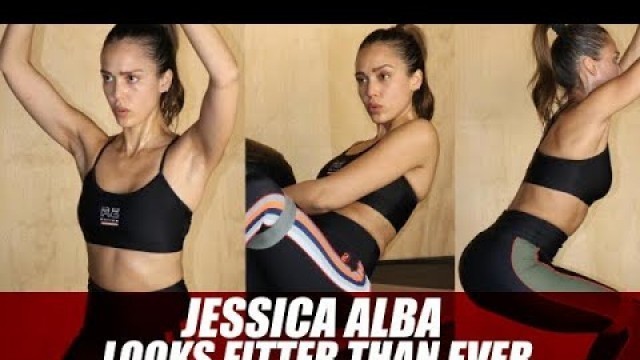 'Jessica Alba Shows Her Toned Figure and Shares Intense Workout'