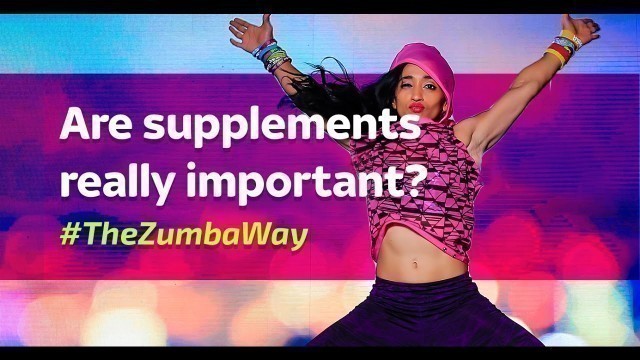 'Tata Sky | #TheZumbaWay - Are supplements really important?'