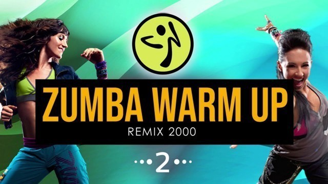 'Zumba fitness warm up | Remix 2020 | Free download'