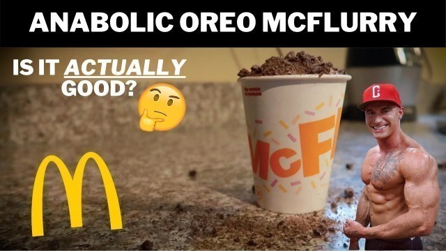 'I TRIED THE REMINGTON JAMES ANABOLIC OREO MCFLURRY // Is it ACTUALLY good?'