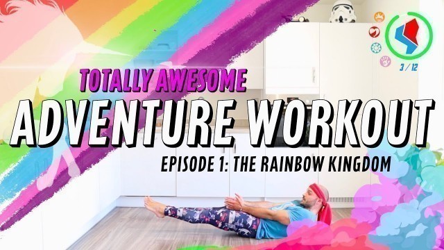 'Kids\' Adventure Workout | The Rainbow Kingdom'