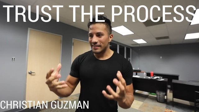 'TRUST THE PROCESS | CHRISTIAN GUZMAN MOTIVATIONAL VIDEO'