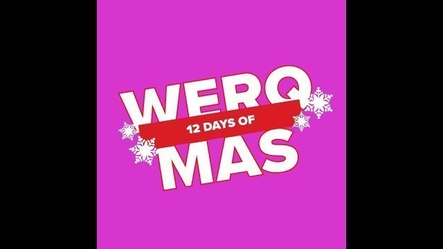 '12 Days of WERQmas from WERQ Fitness'