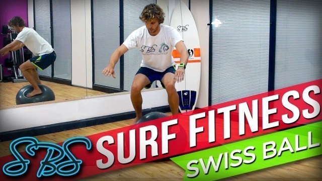 'Top 10 Swiss Ball Surf Exercises To Improve Fitness'