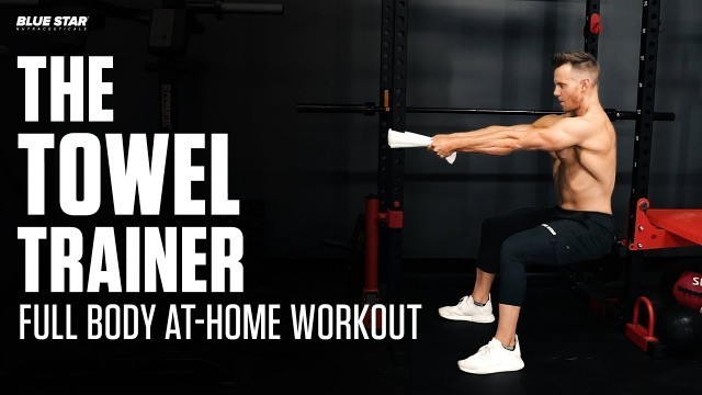 'The Towel Trainer: Full Body At-Home Workout | Ft. Rob Riches'