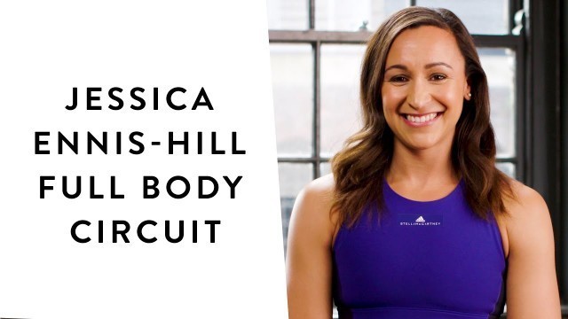 'Jessica Ennis-Hill Full Body Circuit Workout'