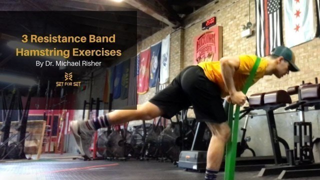 '3 Resistance Band Hamstring Exercises'