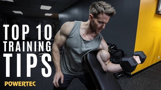 'Top 10 Training Tips from Fitness Pro Rob Riches - Powertec'