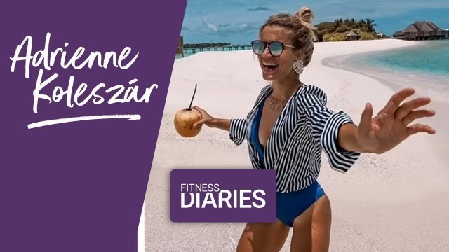 'Luxusurlaub auf den Malediven - Follow me around | Adrienne Koleszár | Staffel 2 | Fitness Diaries'