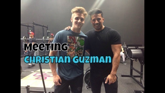 'Meeting Christian Guzman'