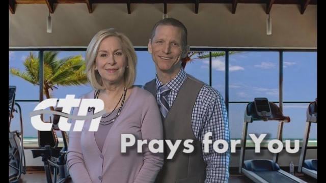 'CTN Prays for You! Rob and Lori Evans of Christian Fitness'