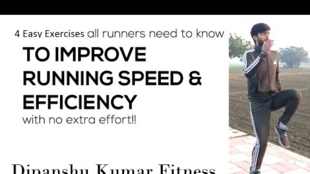 '4 EXERCISES TO IMPROVE YOUR RUNNING | DIPANSHU KUMAR FITNESS'