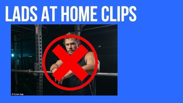 'Chris Hemsworth\'s Fitness App Scandal | Lads at Home Clips'